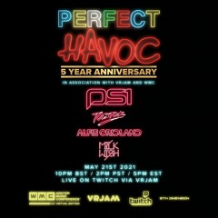 Milkwish @ WMC2021 / Perfect Havoc 5 Year Anniversary Showcase
