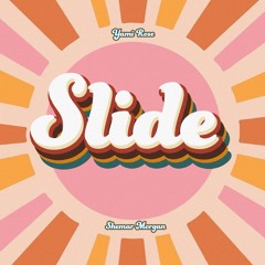 Slide (feat. Shemar Morgan)