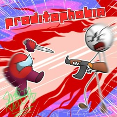 PRODITIOPHOBIA (My Take)