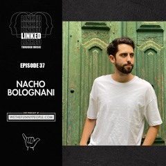 Linked Through Music - Nacho Bolognani