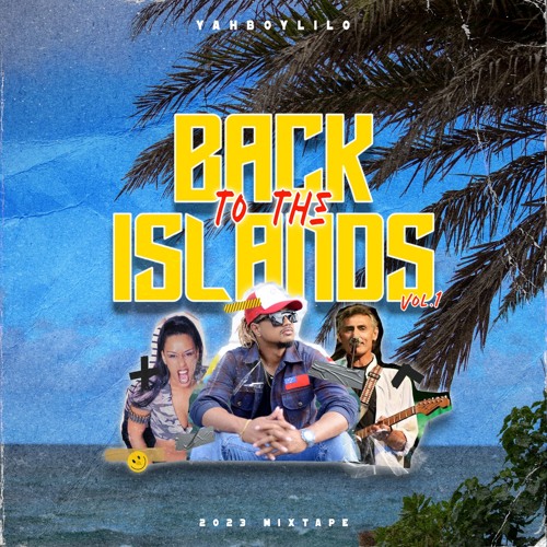 BACK TO THE ISLANDS Vol.1