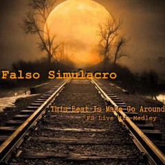 Falso Simulacro - This Beat Is Make Go Around (FS Live Bootleg Mix - Medley)