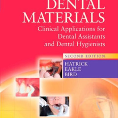 [READ] KINDLE 📂 Dental Materials: Clinical Applications for Dental Assistants and De