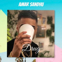 Amar Sandhu - Drug (Cover)