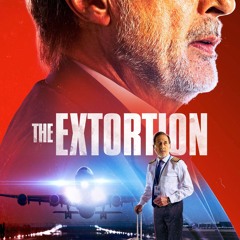 [W.A.T.C.H] The Extortion (2023) Full HD Movie Online