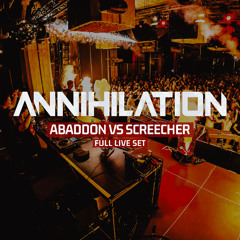 ABADDON VS SCREECHER - ANNIHILATION 24.02.2024 [FULL SET]