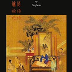 [Download] KINDLE 📚 The Analects of Confucius by  Confucius &  Sam Vaseghi [EPUB KIN