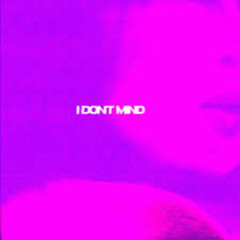 I Don't Mind by Trevor Okoren - Trevor Okoren