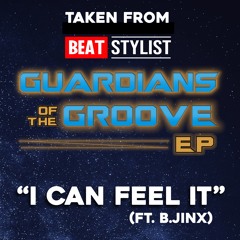 I Can Feel it (ft. B.Jinx)