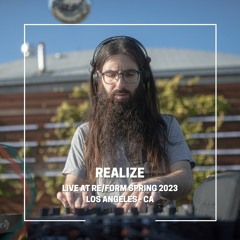 Live at RE/FORM Spring 2023: Realize (House Set)