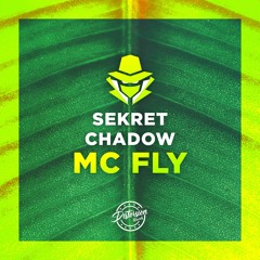 Sekret Chadow - Mc Fly