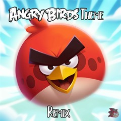 Angry Birds Theme Remix