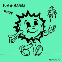 Sun & Games | #002 | House Mix