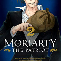download PDF 📘 Moriarty the Patriot, Vol. 2 by  Ryosuke Takeuchi &  Hikaru Miyoshi [
