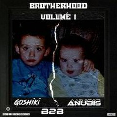 ANUBIS B2B GOSHIKI - BROTHERHOOD V1