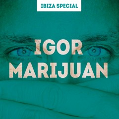 Ibiza Special - Igor Marijuan - Inspired Talks