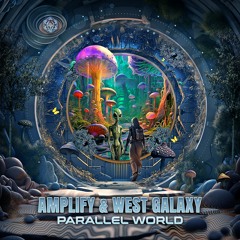 Amplify & West Galaxy - Parallel World