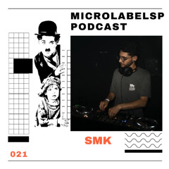 Microlabelsp Podcast - 021 - SMK