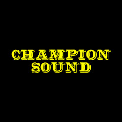 Champion Sound