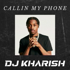 Callin My Phone Remix