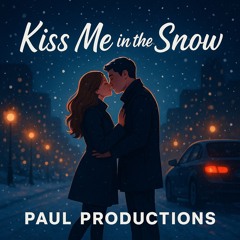 Kiss me in the snow