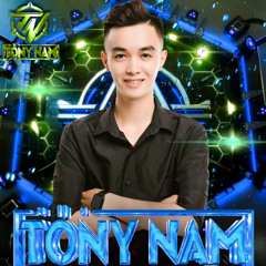 Chuyến Xe 65 vol 1 - Tony Nam 2023