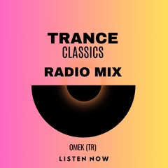 Radio Mix Series 009 (Trance Classics 90s,2000s,Tiesto,Underworld,Robert Miles,Scooter)