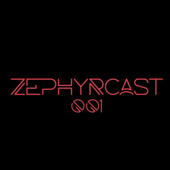 Zephyrcast 001 Mcfly (Mx)