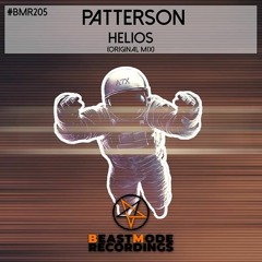 Helios - Patterson - OUT NOW ON BEASTMODE RECORDINGS