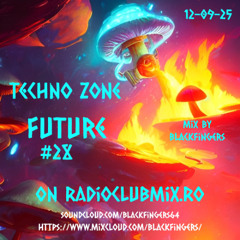 TECHNO ZONE FUTURE#28 ON RADIOCLUBMIX.RO 12/09/25
