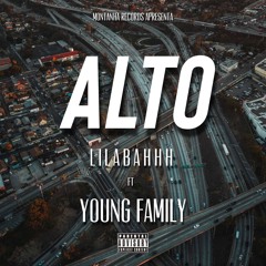 Alto- Lilabahhh ft LilFox & LilBoy
