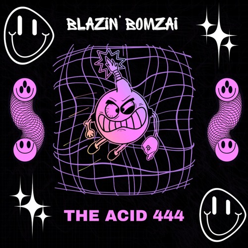 Blazin' Bomzai - The Acid 444 — cover