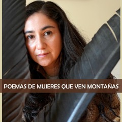 Poemas de mujeres que ven montañas