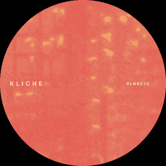 Kliche - Dabrea (BLNK025)