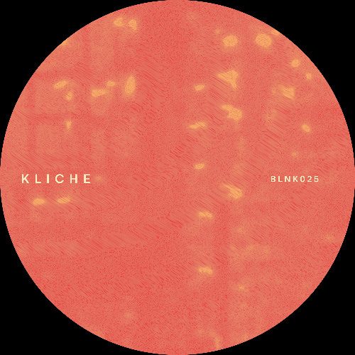 Kliche - Dabrea (BLNK025)