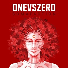 Zero - ONEvsZERO (2023 Somafaction Remaster)