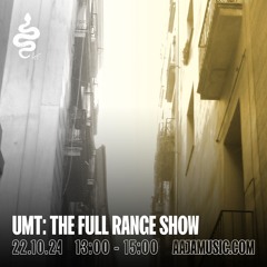 UMT: The Full Range Show - Aaja channel 1 - 22 10 24