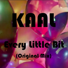 KAAL - Every Little Bit - Every Little Bit  feat. Richard Bedford (Original Mix)