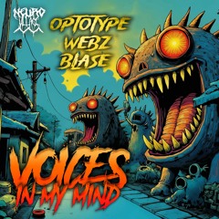 OPTOTYPE & WEBZ & BLASE- VOICES IN MY MIND