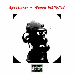 ApesLover - Wanna Whitelist