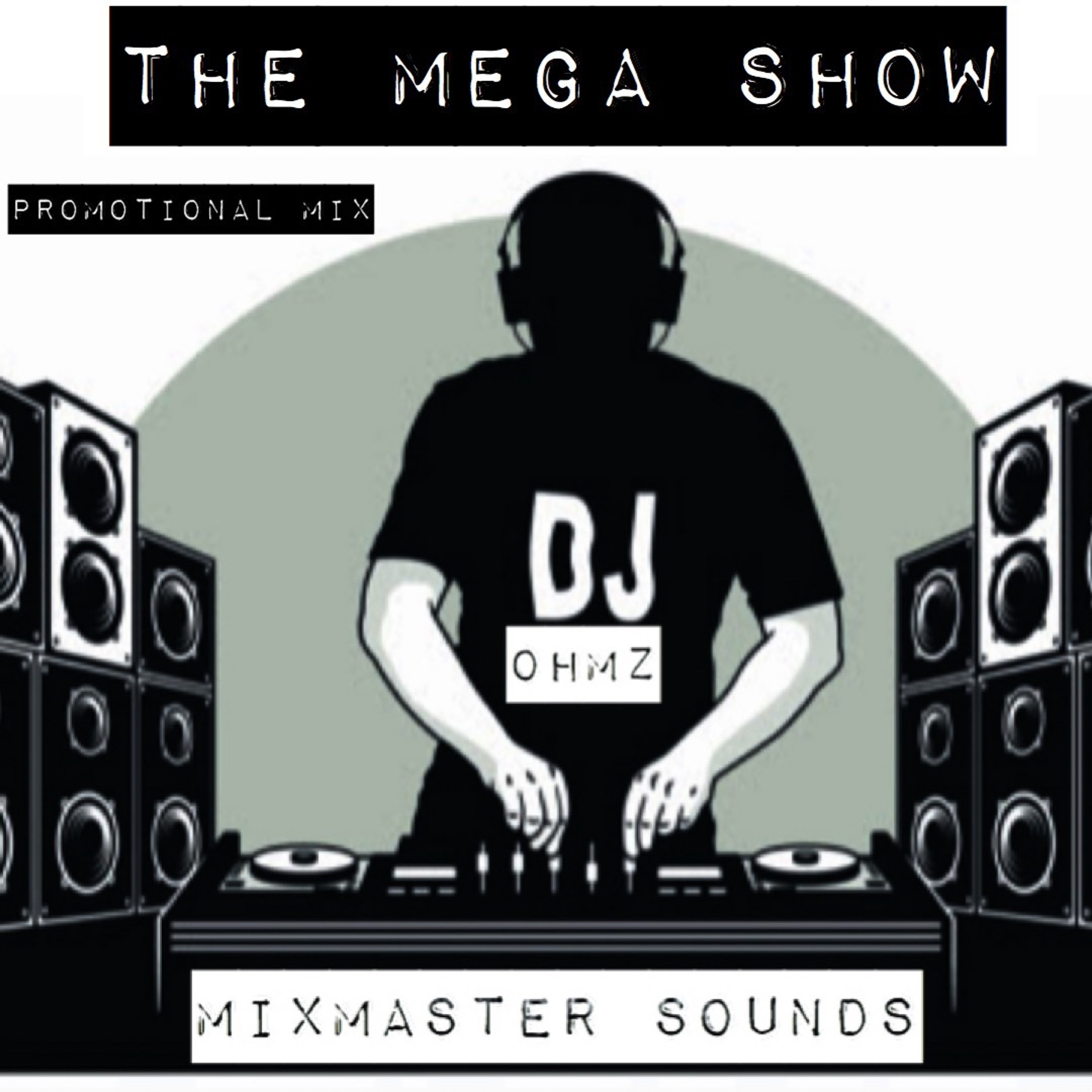 mixmaster sounds presents DJOHMZZZ