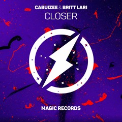 CABUIZEE & Britt Lari - Closer (VIP)