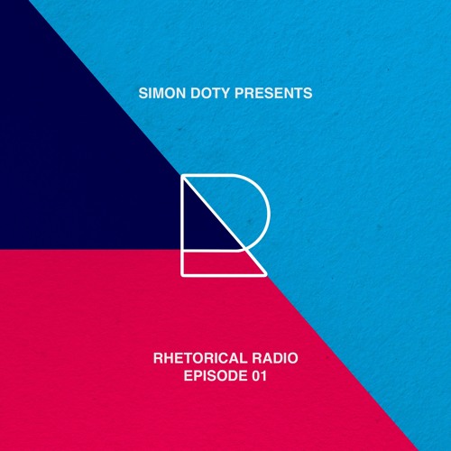 Stream Rhetorical Radio 01 with Simon Doty by Simon Doty | Listen online  for free on SoundCloud