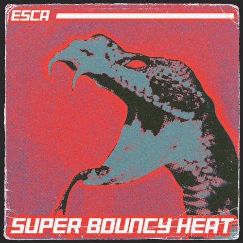 SUPER BOUNCY HEAT