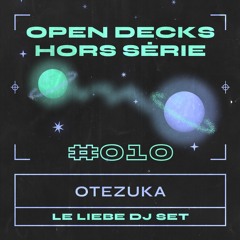 Open Decks 10 @ Liebe (27/01/2022 Paris)