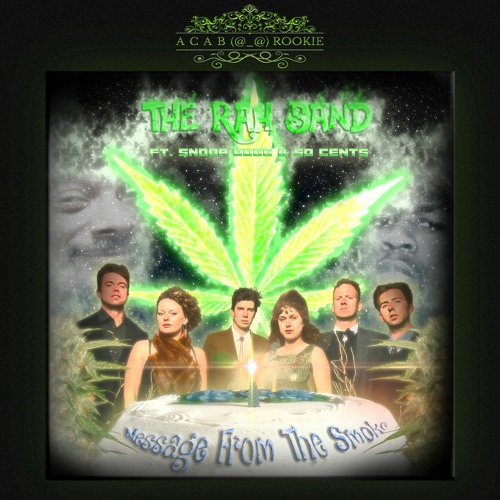 ACAB (@_@) ROOKIE - The Rah Band - Message From The Smoke