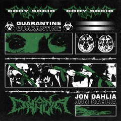 Quarantine (feat. Cody Socio)