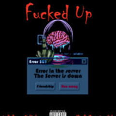 Fucked Up
