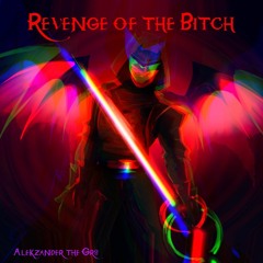 Revenge Of The Bitch
