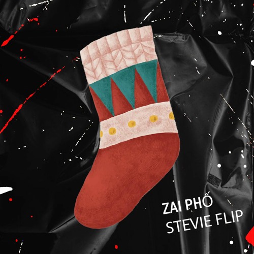 Zai Phố - Stevie Flip